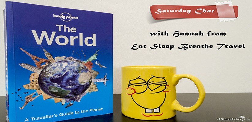 Saturday Chat Interview Eat Sleep Breathe Travel