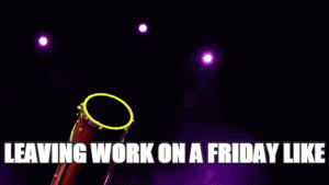 Leaving work on Friday